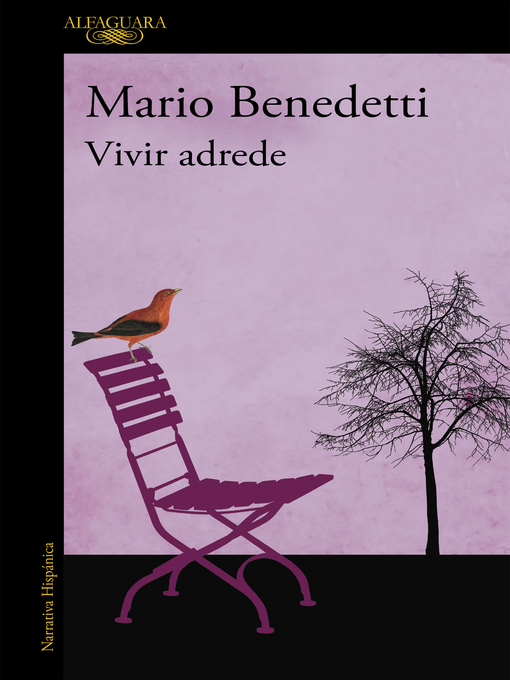 Title details for Vivir adrede by Mario Benedetti - Available